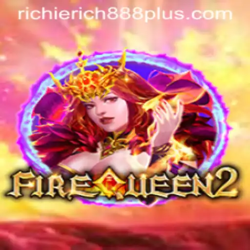 Discover the Thrills of FireQueen2 with RichieRich888