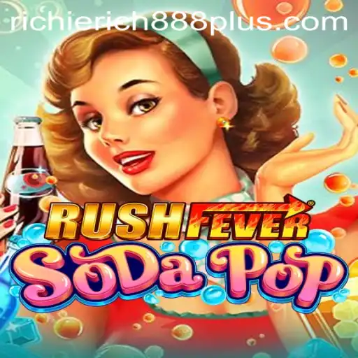 RushFeverSodaPop: A Thrilling Adventure in the World of Effervescent Excitement